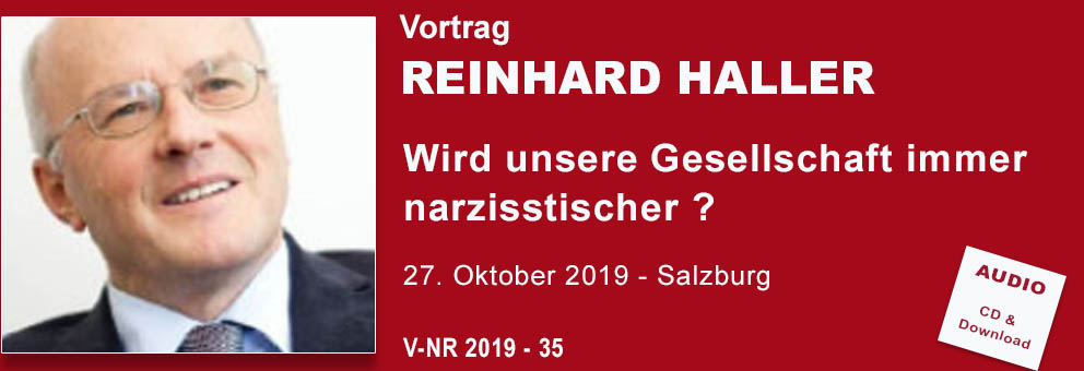 2019-35 Vortrag Haller Reinhard - Narzissmus
